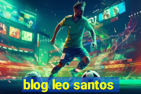 blog leo santos